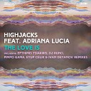 Highjacks feat Adriana Lucia - The Love Is Efthimis Tsiakiris Sax Mix