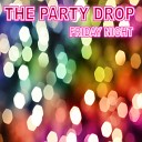 The Party Drop - Radioactive