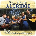Darin Brooke Aldridge - When Beckons Me Home Live