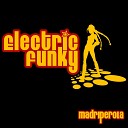 Electric Funky - I Miss You