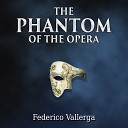 Federico Vallerga - The Phantom of the Opera The Music of the…