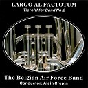 The Belgian Air Force Band - Hills Sweeping down to the Sea