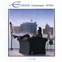 Evelyn Champagne King - You Can Turn Me On