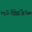 Serg 24 - In Memory Of Mothers