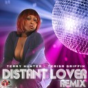 Terisa Griffin - Distant Lover Terry Hunter Distant…