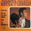 Juanita Reina Y Caracolillo - Lance Torero