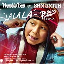 Naughty Boy feat Sam Smith - La La La DJ Pitkin Remix