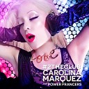 Carolina Marquez Feat Power Francers - 2 The Club Nick Peloso Radio Edit