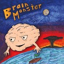 Brainmonster - Happy Place