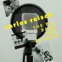 Carlos Reisch - Tell Me Radio Edit