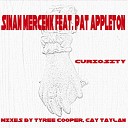 Sinan Mercenk feat Pat Appleton - Curiosity Tyree Cooper Dub Mix