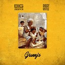 Big Zeeks Diggy Ustle - Granny s