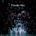 Flavour Kan - In A Flash