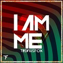 Treviusfox - I Am Me