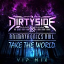 Dirtyside X - Take the World VIP Mix
