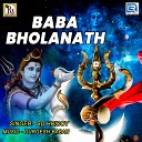 S D Hridoy - Baba Bholanath
