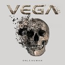 Vega - Come Back Again