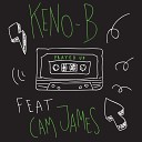 Keno B feat Cam James - Prayed Up