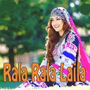 Subhan Khan - Rala Rala Laila