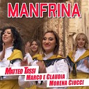 Matteo Tassi Morena Ciucci Marco e Claudia - Manfrina