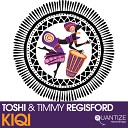Toshi feat Timmy Regisford - Kiqi Timmy s Alternate Quarantine Vocal Mix