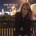 Aryn Michelle - Narrow Gate