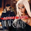 Andrea Sergio - Heart Beating Hard Radio Edit