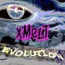 Xmelt - We Won t Go Back