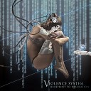 Violence System - Planned Obsolescence