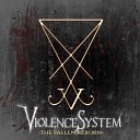 Violence System - The Fallen Reborn
