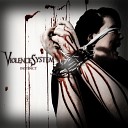 Violence System - The Gruesome Ones