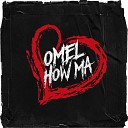 Omel - How ma