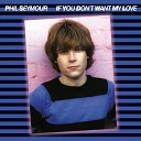 Phil Seymour - A Big Hunk O Love