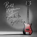 Bill Wyman - Stuff Can t Get Enough 2015