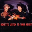 Roxette - Listen to your heart DNB Mix