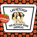 Las Ketchup х DMC Mikael х Hype - The Ketchup Song Dj Jurbas Mash Up