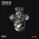 Space 92 - Mind Control Original Mix