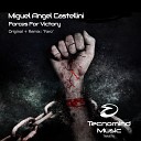 Miguel Angel Castellini - Forces For Victory Radio Edit