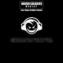 Rough Soldiers - Medjay Stains n Eddie C Remix