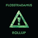 JWLS REMIX - Flosstradamus From The Back ft Danny Brown