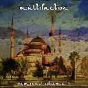 Multifaction - Remix of Deir El Bersha