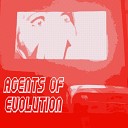 Agents of Evolution - Bella Behind The Moon