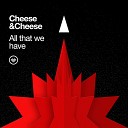 Cheese Cheese - Future