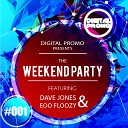 Weekend Party 001 mixed by Dave Jones Eoo… - 12 Broiler Money Dave Jones Remix Digital…