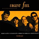 Urgent Feel - What Time Is It
