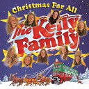 The Kelly Family - Rudolph The Rednosed Reindeer