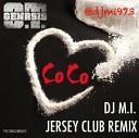 O T Genasis - CoCo DJ M I Remix