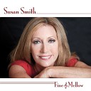 Susan Smith - Willow Weep for Me