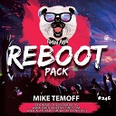 Eve feat. Gwen Stefani - Let Me Blow Ya Mind (Mike Temoff Reboot)