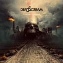 Dead Scream - Forgive me for the truth